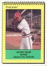 1991 Johnson City Cardinals ProCards #3988 Hector Colon Arroyo Puerto Rico Card