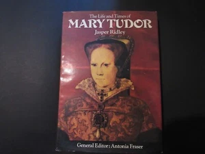 Life and Times of Mary Tudor (Jasper Ridley - 1973) - Picture 1 of 8