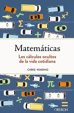 Matemáticas. Los cálculos ocultos de la vida cotidiana. NUEVO. Envío URGENTE - Imagen 1 de 1