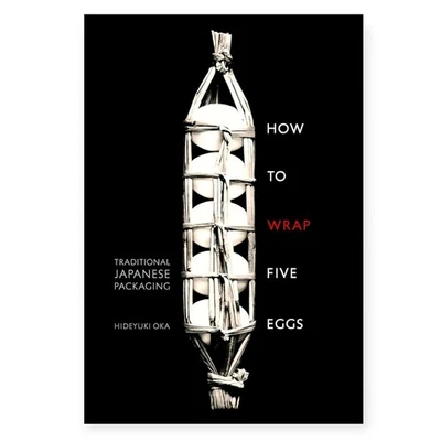 How to Wrap Five Eggs ~ Traditional Japanese Packaging by Hideyuki Oka - Imagem 1 de 4