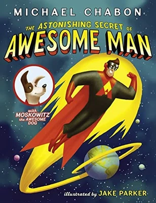 The Astonishing Secret of Awesome Man by Chabon, Michael Paperback / softback - Image 1 of 2