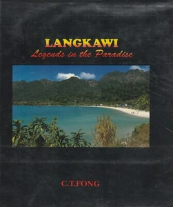 LANGKAWI: LEGENDS IN THE PARADISE BY C.T. FONG 1991, D/J PHOTOGRAPHS - Picture 1 of 1