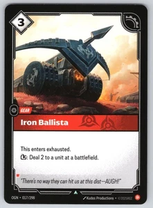 Riftbound Iron Ballista Uncommon Origins  Gear Normal 017/298 NM - Picture 1 of 2