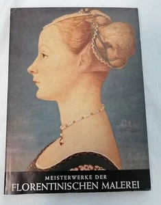 Meisterwerke der florentinischen Malerei Schott, Rolf: - Picture 1 of 8