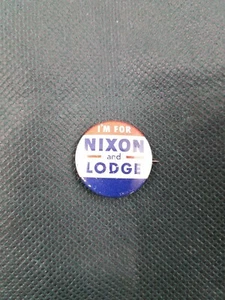 1960 "I'M FOR NIXON AND LODGE" Political Pinback Button - Rot, Weiß und Blau - Schön! - Bild 1 von 3