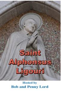 Saint Alphonsus Ligouri DVD by Bob and Penny Lord, New - Imagen 1 de 1