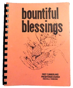 Bountiful Blessings First Cumberland Presbyterian Church Cookbook Southern 1983 - Picture 1 of 5