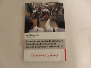 La producción afectiva de comunidad The Affective Production of Community - Imagen 1 de 9