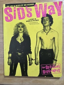Sid’s Way: The Life And Death Of Sid Vicious - Nancy Spungen Sex Pistols -Punk - Picture 1 of 9