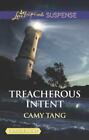 Treacherous Intent by Tang, Camy