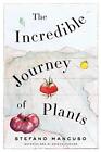 The Incredible Journey of Plants by Stefano Mancuso (English) Hardcover Book