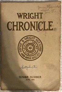 Wright Chronicle-By Students of Sophie B. Wright H.S. New Orleans,La. June 1938 - Picture 1 of 1