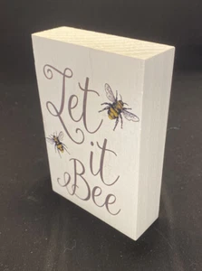 Insegna Blocco Legno Let It Bee Decorazione Casale Nuova - Foto 1 di 3