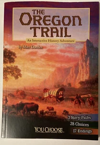 You Choose: History Ser.: The Oregon Trail : An Interactive History Adventure by - Imagen 1 de 3