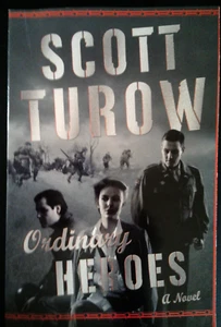 Ordinary Heroes: A Novel SCOTT TUROW (2005 Farrar, Straus and Giroux PAPERBACK) - Picture 1 of 2