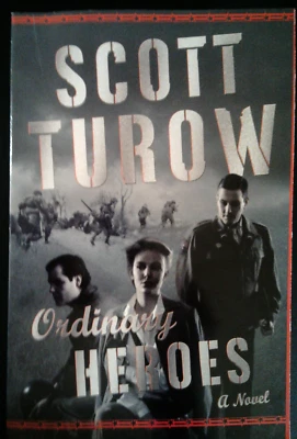 Ordinary Heroes: A Novel SCOTT TUROW (2005 Farrar, Straus and Giroux PAPERBACK) - Image 1 of 2