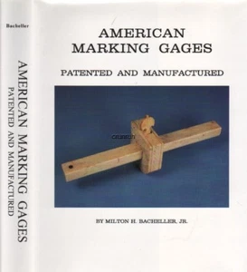 American Marking Gages Patented and Manufactured by Milton Bacheller, Free Ship - Picture 1 of 1