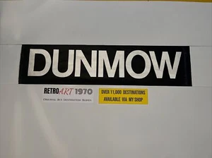 Dunmow - Essex 225 Bus Blind 31”- Gift - Picture 1 of 5