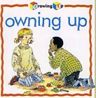Owning Up (Growing Up) By Janine Amos, Annabel Spenceley. 9781842340073