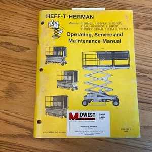 HEFF-T-HERMAN 015 019 115 215 219 220 Scissor Lift SERVICE O&M MANUAL PARTS BOOK - Picture 1 of 5