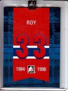 2008-09 ITG Bleu Blanc et Rouge Raised to the Rafters #15 Patrick Roy /9