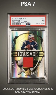 2006 Leaf R & S Tom Brady Crusade Material 11/250 PSA 7 - Image 1 of 2
