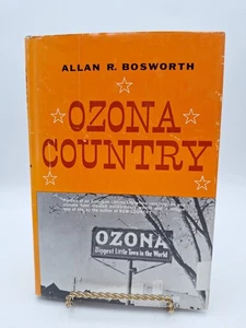 OZONA COUNTRY ~ Allan R. Bosworth ~ 1964 HCDJ 1st Edition - Picture 1 of 15