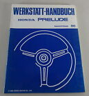 Werkstatthandbuch Honda Prelude Modelljahr 1986 Stand 12/1985