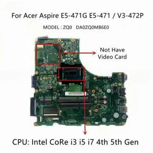 For Acer Aspire E5-471 471G V3-472P Motherboard i3-4005U i5-4210U CPU UMA DDR3L - Picture 1 of 15