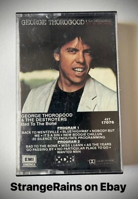 George Thorogood & The Destroyers - BAD TO THE BONE - Cassette Tape TESTED - Image 1 of 4