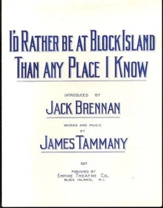 Id Rather be at Block Island Than Any Place I Know Jack Brennan & James Tamman.. - Imagen 1 de 3