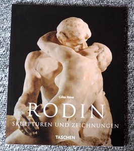 Auguste Rodin Skulpturen und Zeichnungen PB Gilles Neret 2005 Publisher Taschen - Picture 1 of 16