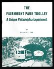 1970 Fairmount Park Trolley, Unique Philadelphia Experiment, Includes Map - Mint