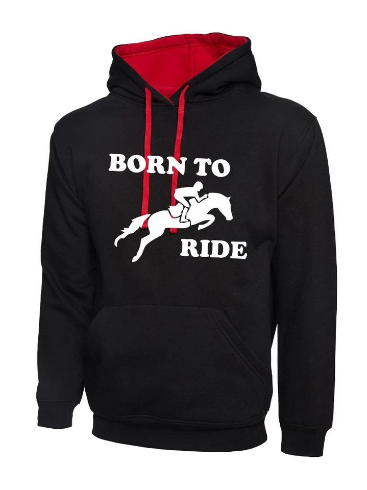Born To Ride Mens Womens Contrast Hoody Horse Riding Jumping Pony Equestrian - Image 1 of 1
