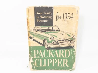 Packard Clipper 1954 manual del propietario, tu guía para el placer del motor, justo, bueno Foto 1 de 4