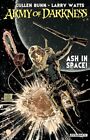 Army of Darkness: Ash in Space by Cullen Bunn