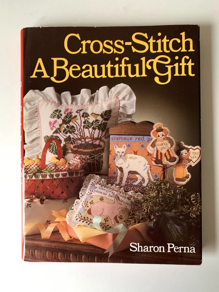 Cross-Stitch a Beautiful Gift by Sharon Perna (1992, HC) Vintage Crafts Patterns - image 1 of 4