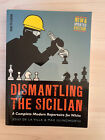 Dismantling the Sicilian - 2nd Edition by Max Illingworth