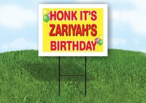ZARIYAH'S HONK ITS BIRTHDAY 18 in x 24 in Yard Sign Road Sign with Stand - Picture 1 of 4