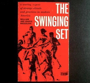 William & Jerrye Breedlove - The Swinging Set - Ben’s Books - 1967 Sleaze Pulp - Picture 1 of 3