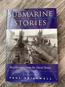 Submarine Stories : Recollections from the Diesel Boats Paul Stillwell LIKE NEW - Picture 1 of 4