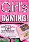 The Girls Guide to Gaming Nintendo DSI - Nintendo DS Edition: v. 1,Black Dog Me