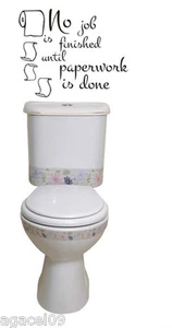 NO JOB TOILET BATHROOM WALL QUOTE VINYL DECOR STICKER DECAL STENCIL GRAPHIC - Picture 1 of 2