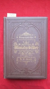 Biographische Miniaturbilder. Zur bildenden Lektüre für die reifere Jugend verfa - Picture 1 of 1