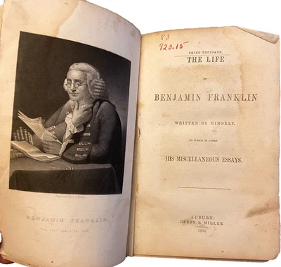 Antique Book 1851 3rd Thousand The Life Benjamin Franklin Autobiography Essays H Foto 1 de 4