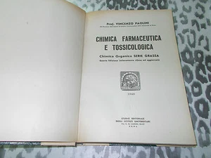 CHIMICA ORGANICA GRASSA AROMATICA DEL PROFESSORE VINCENZO PAOLINI 1949 - Picture 1 of 1