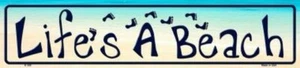 Life's A Beach Metal Street Sign 4" x 18" - Picture 1 of 1