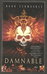 HANK SCHWAEBLE Damnable. Jove, 2009. Urban/noir horror. 1st ed. SIGNED - Imagen 1 de 2