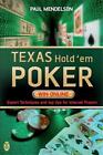 Texas Hold'em Poker: Win Online by Paul Mendelson (English) Paperback Book