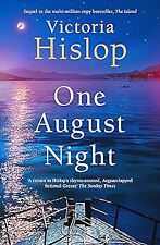 One August Night: Sequel to much-loved classic, The Island, Hislop, Victoria, Us